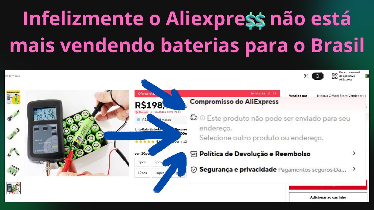 Aliexpress não está mais vendendo baterias para o Brasil - EP563