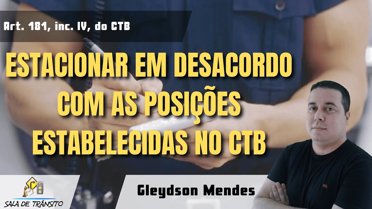 MBFT | Estacionar em desacordo com as posições estabelecidas no CTB (Art. 181, IV, do CTB)