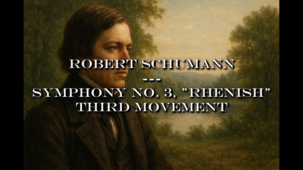 Robert Schumann - Symphony No. 3, 
