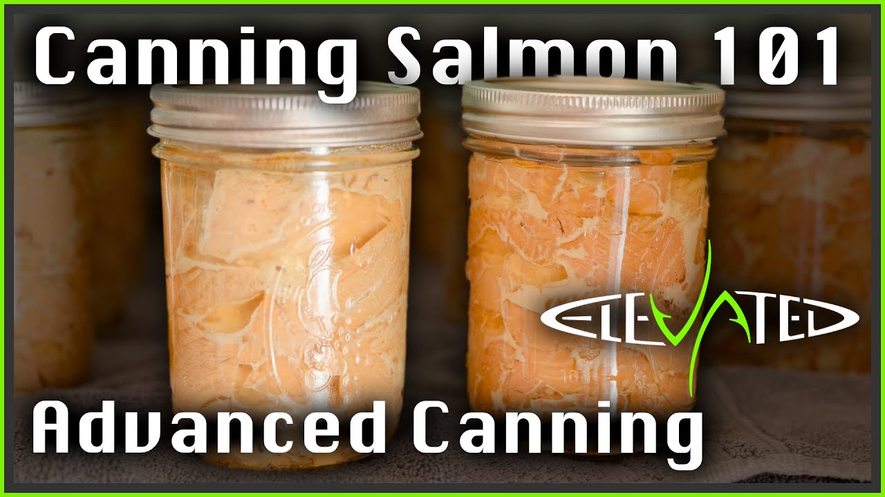 Canning Salmon with Pro Chef | Advanced Salmon Canning | How To