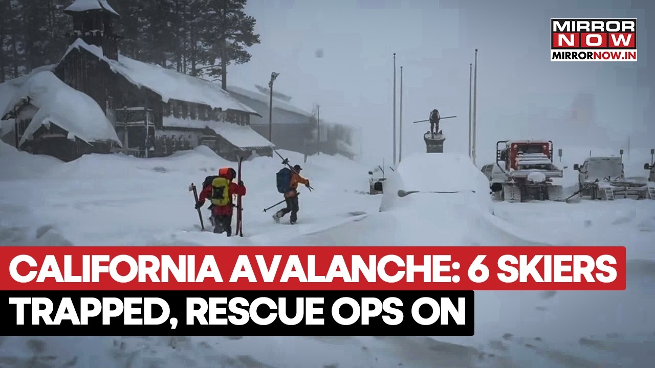 California Avalanche: Rescuers Race To Save 6 Trapped Skiers; 4 Still Missing? Rescue Ops Underway