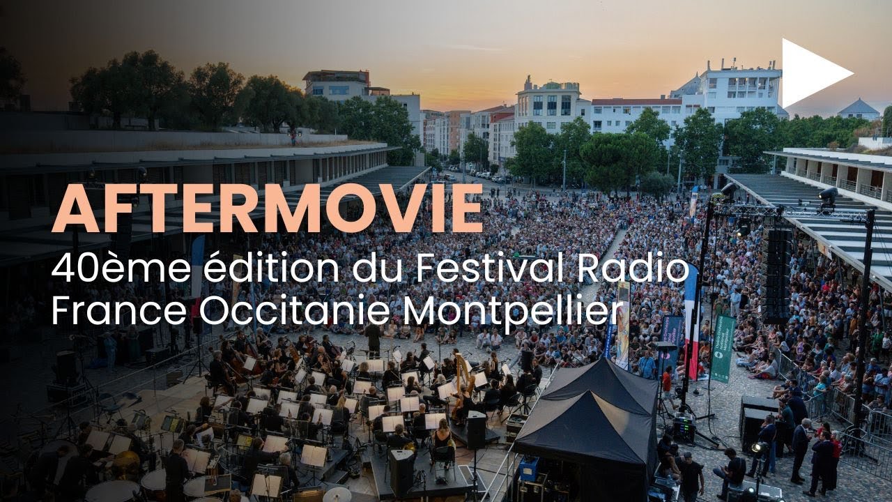 Festival Radio France Occitanie Montpellier