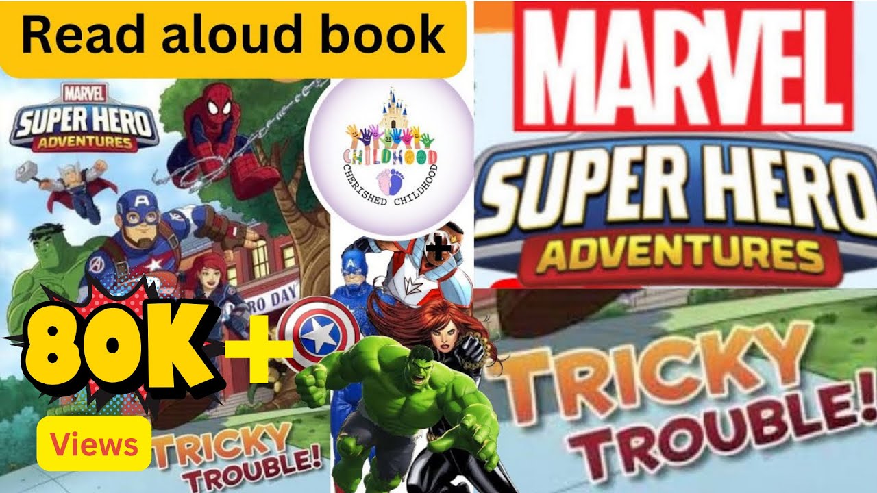Marvel Read Aloud Superheroes Story Tricky Trouble | Read Along Books for beginners Kids & Toddlers