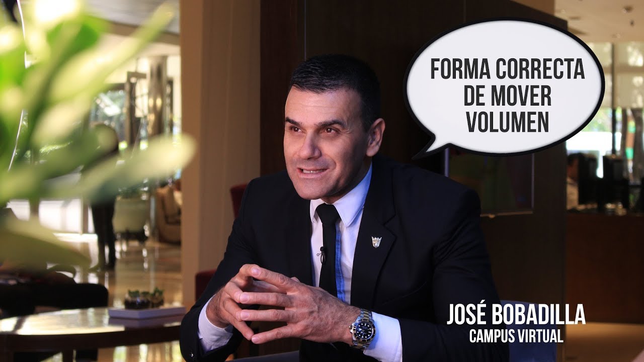 FORMA CORRECTA DE MOVER VOLUMEN - JOSÉ BOBADILLA