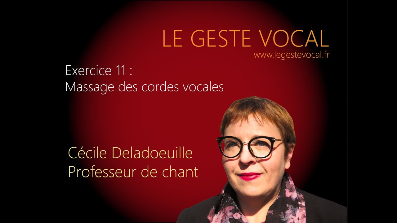 Exercice 11 Massage des cordes vocales