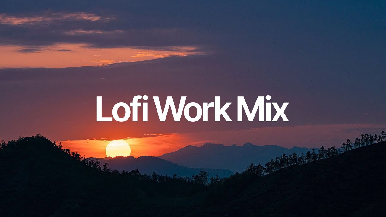 Lofi Work Mix [chill lo-fi hip hop beats]