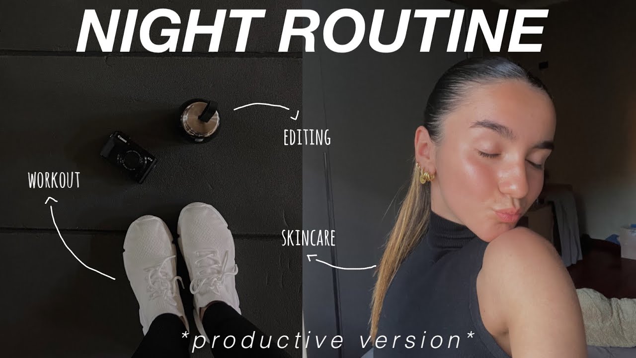 NIGHT ROUTINE 