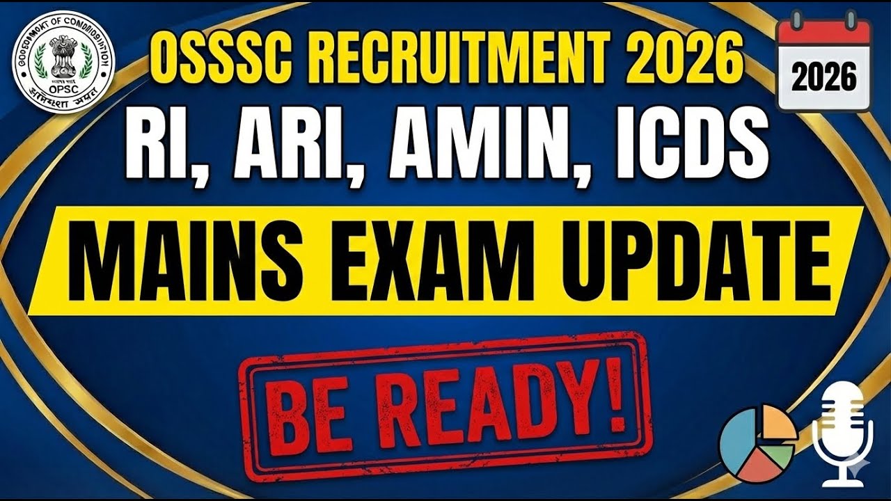 OSSSC RI ARI ICDS Mains Exam Date//RI ARI AMIN ICDS Mains Exam Date Update 2026//RI Result Update