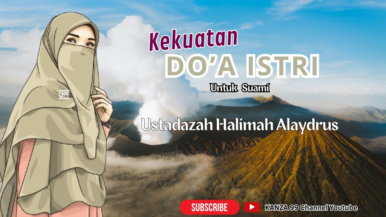 kekuatan do'a istri untuk suami || ustadzah halimah alaydrus