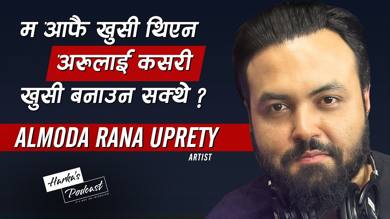 नेपाली बाजाहरु लोप हुँदैछ | Exploring Nepali Music with Almoda Rana Uprety | Harka's Podcast - #091