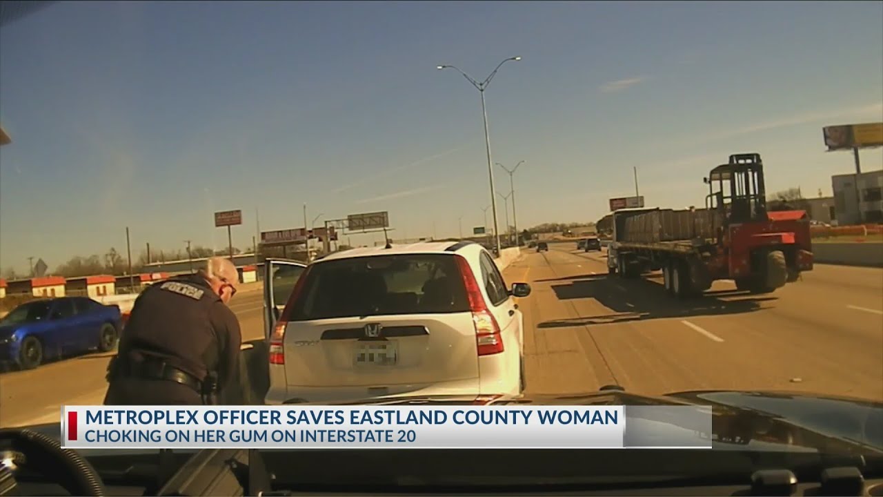 VIDEO: Mansfield officer saves choking Eastland woman on I-20