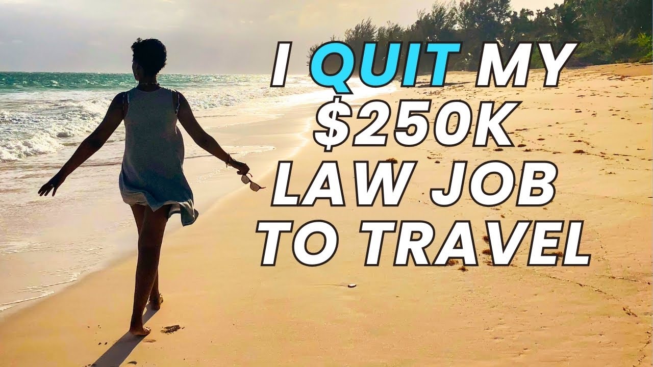 How I Quit My $250k Law Job to Become a Travel Journalist! - 7 Steps I Took