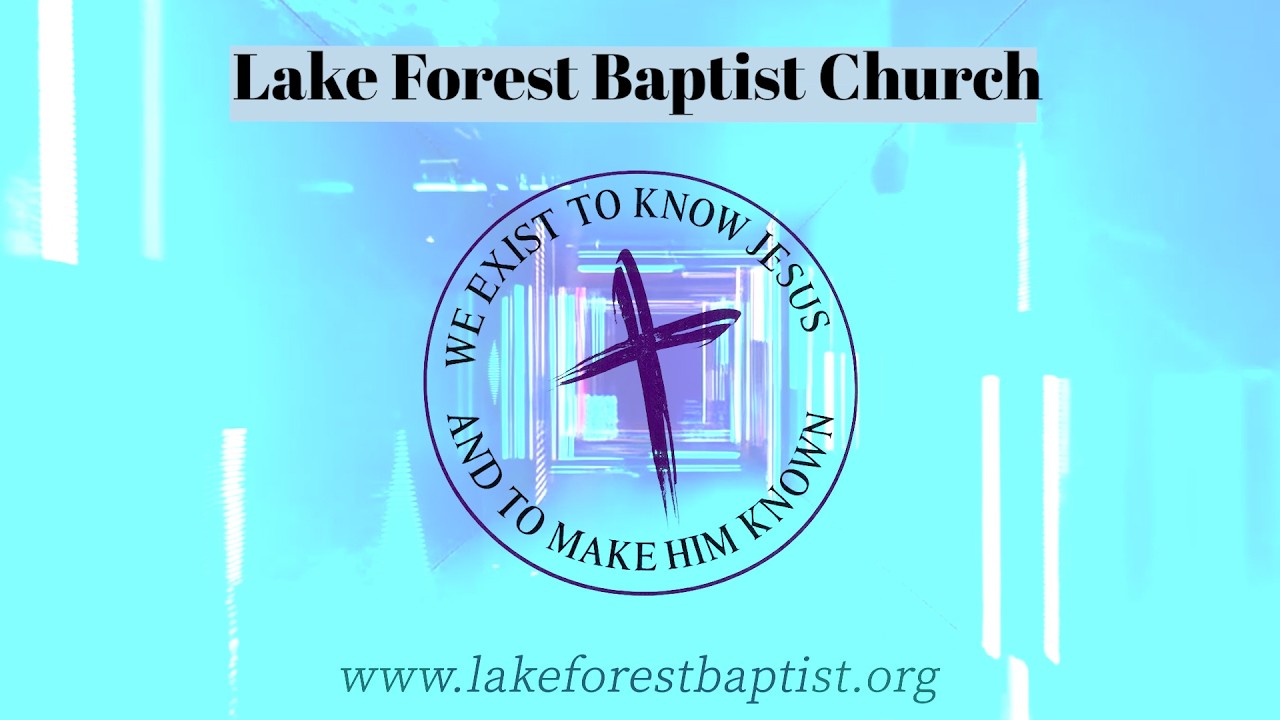 3/8/2026 Sunday Worship at Lake Forest Baptist Church. Titus 1:5-9 Part II