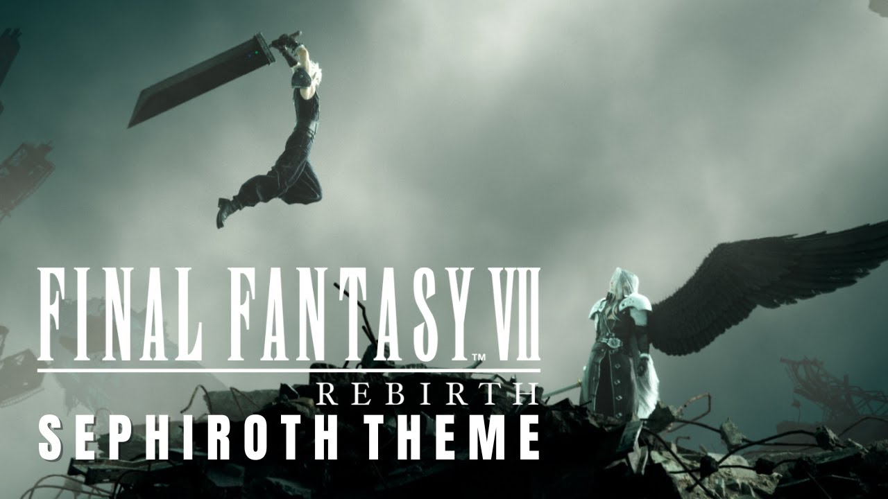 Final Fantasy VII Rebirth OST - Main Theme of FFVII - Sephiroth Theme