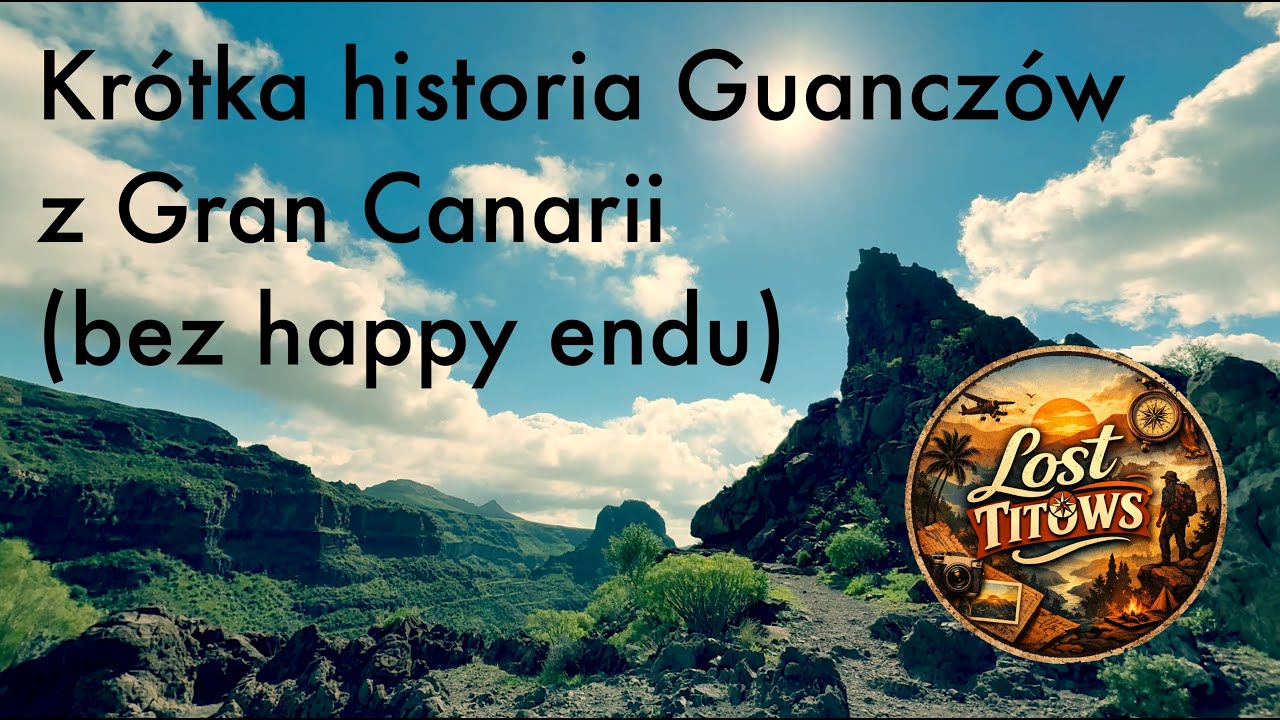 Krótka historia Guanczów z Gran Canarii