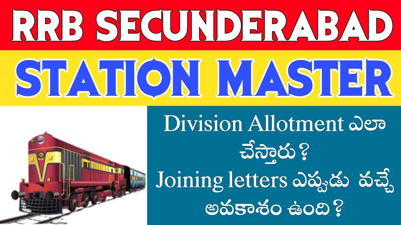 RRB Secunderabad Station Master Division Allotment Process || Telugu Railways