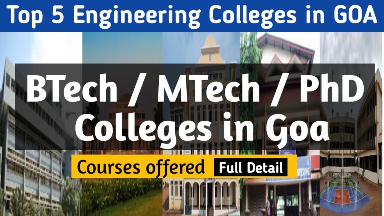 Top 5 Engineering colleges in Goa | BTech colleges in Goa | MTech colleges in Goa|Engineering in Goa