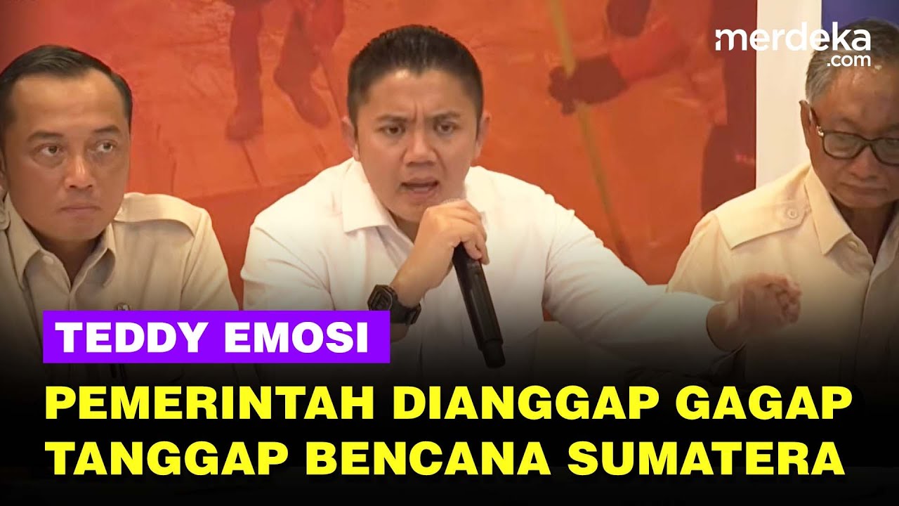 [Full] Teddy Emosi! Pemerintah Dianggap Gagap Bencana: Prabowo Gibran Sudah Kesana, Masih Aja!