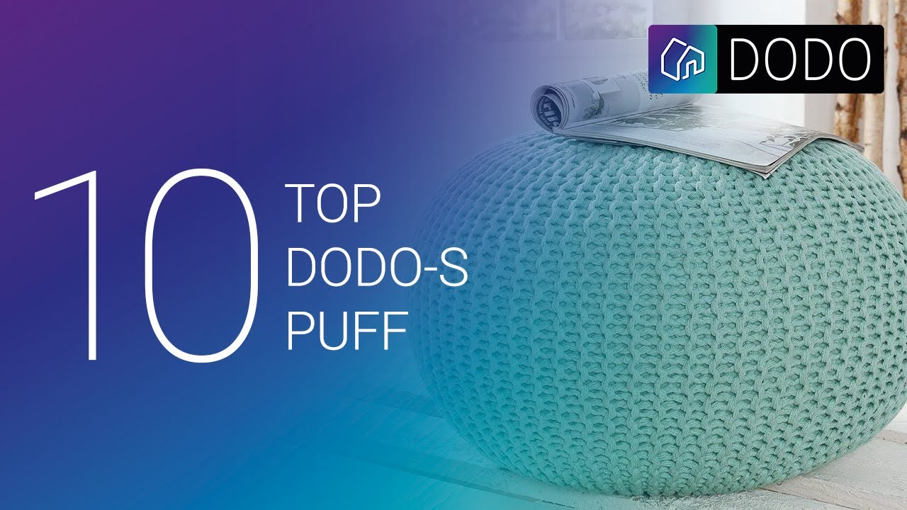 Top 10 DODO PUFF