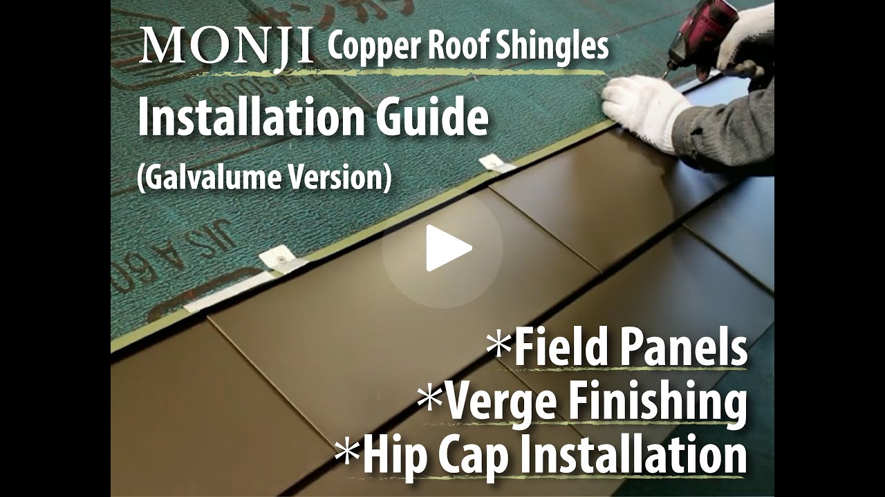 MONJI - Copper Roof Shingles Installation Guide (Galvalume Version)