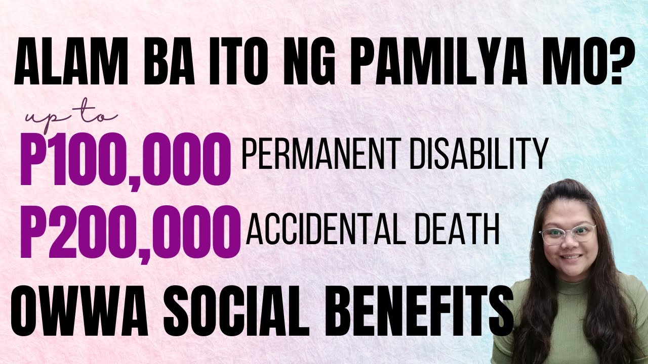 PAANO MAKAKUHA NG MGA OWWA BENEFITS - OFW NA NAAKSIDENTE, NAGKASAKIT OR PUMANAW HABANG NASA ABROAD