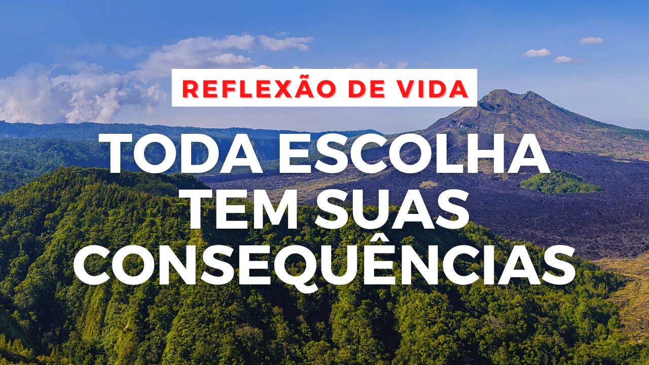 Reflex&atilde;o de vida! Escolhas e consequ&ecirc;ncias