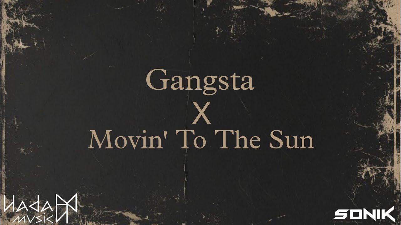 Gangsta X Movin' To The Sun | BollyAfro Mashup | Hada Music | Dj Sonik #bollytech #bollyafro