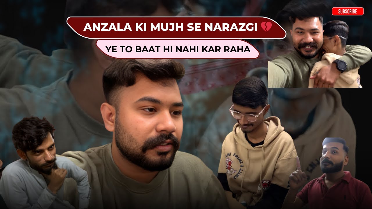 Anzala Ki Mujh Se Narazgi 💔