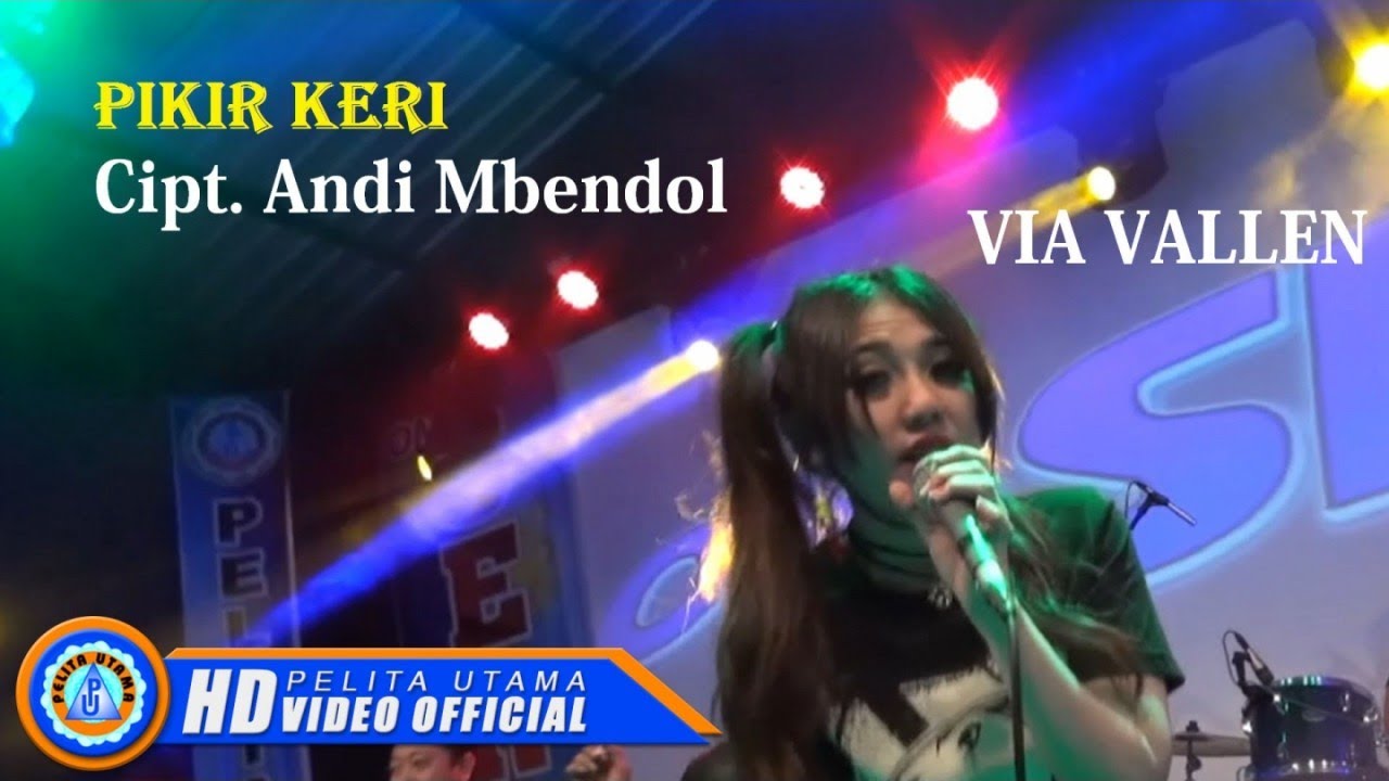 Via Vallen - PIKIR KERI . OM SERA ( Official Music Video ) [HD]
