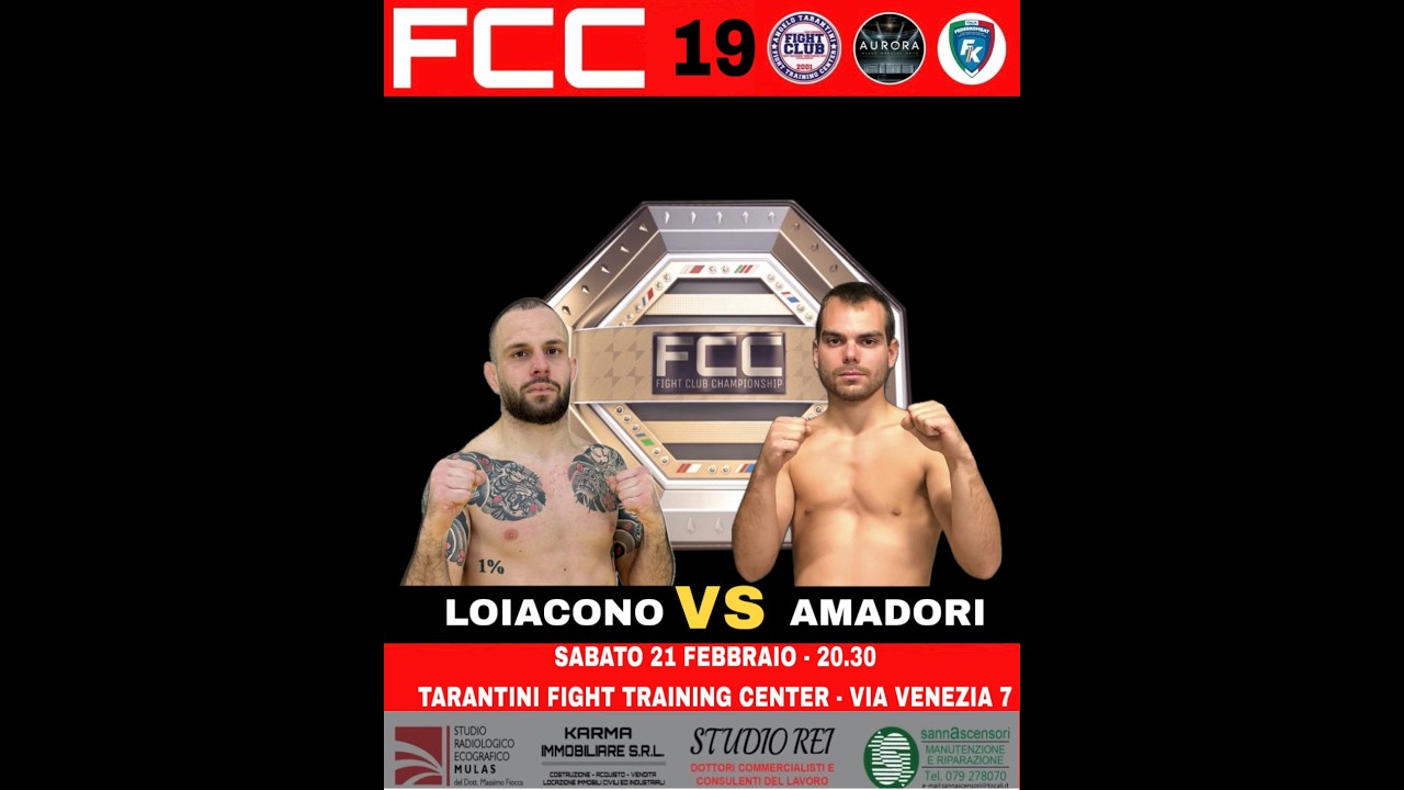 FIGHT CLUB CHAMPIONSHIP 19 - Manuel Loiacono Vs Lorenzo Amadori