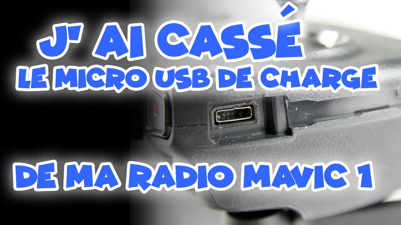 Remplacer micro usb radio commande mavic pro
