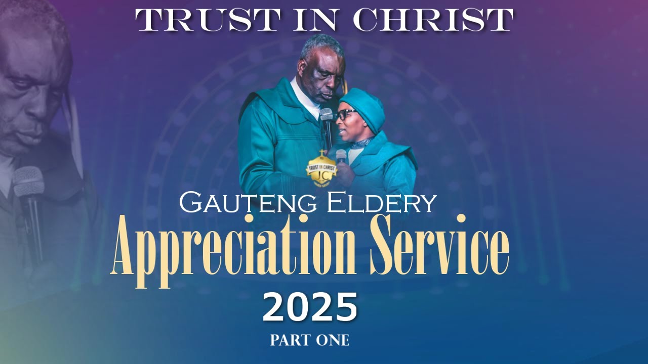 GAUTENG ELDERS APPRECIATION SERVICE PART 1