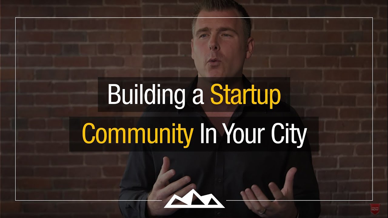 Building a Startup Community In Your City