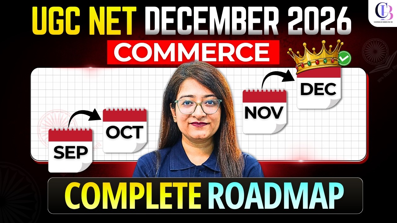UGC NET Commerce Preparation Strategy 2026 | UGC NET Commerce Dec 2026 Roadmap By Bushra Mam