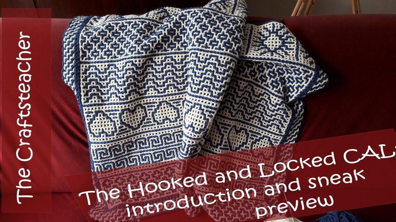 Hooked and Locked CAL Intro vlog - Interlocking crochet