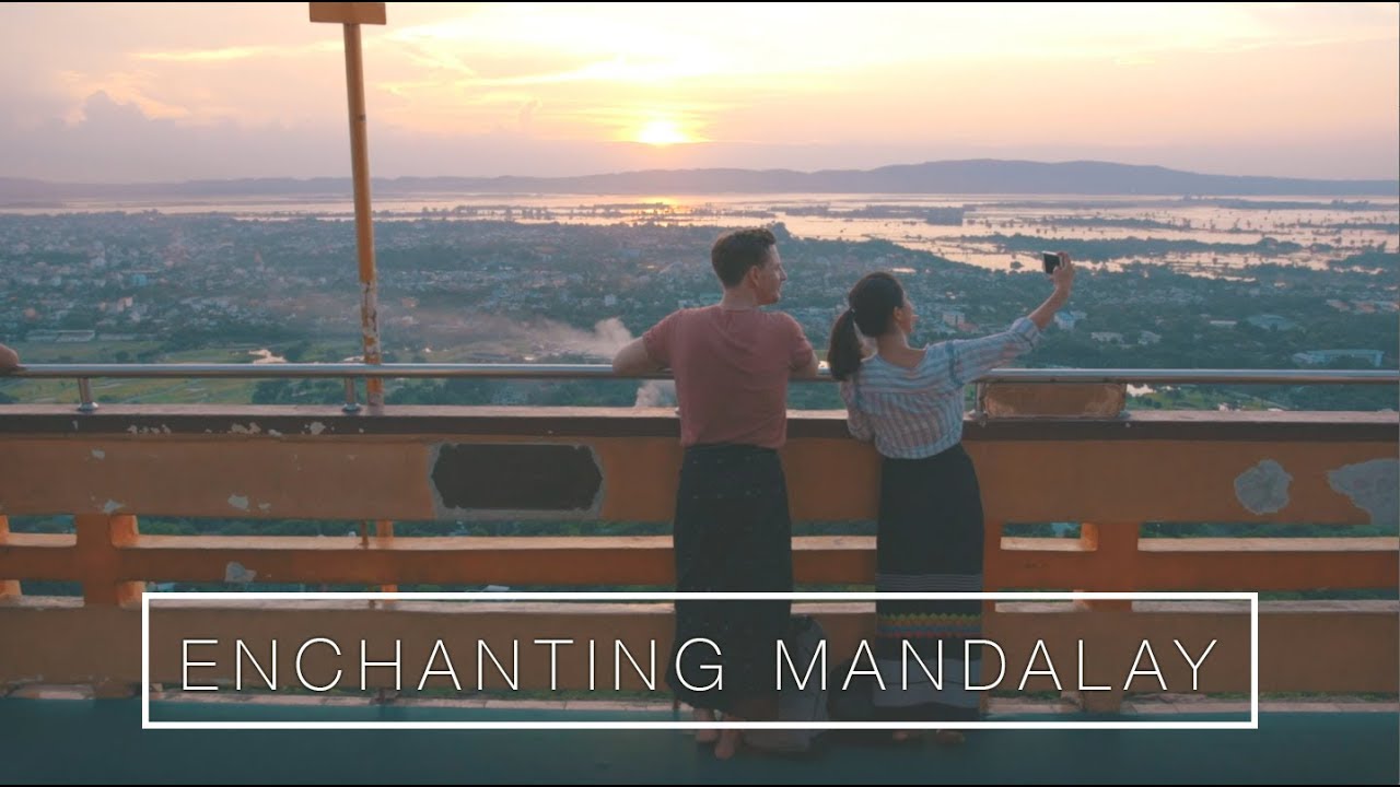 Enchanting Mandalay | A fresh guide to Myanmar’s ancient city | Coconuts TV
