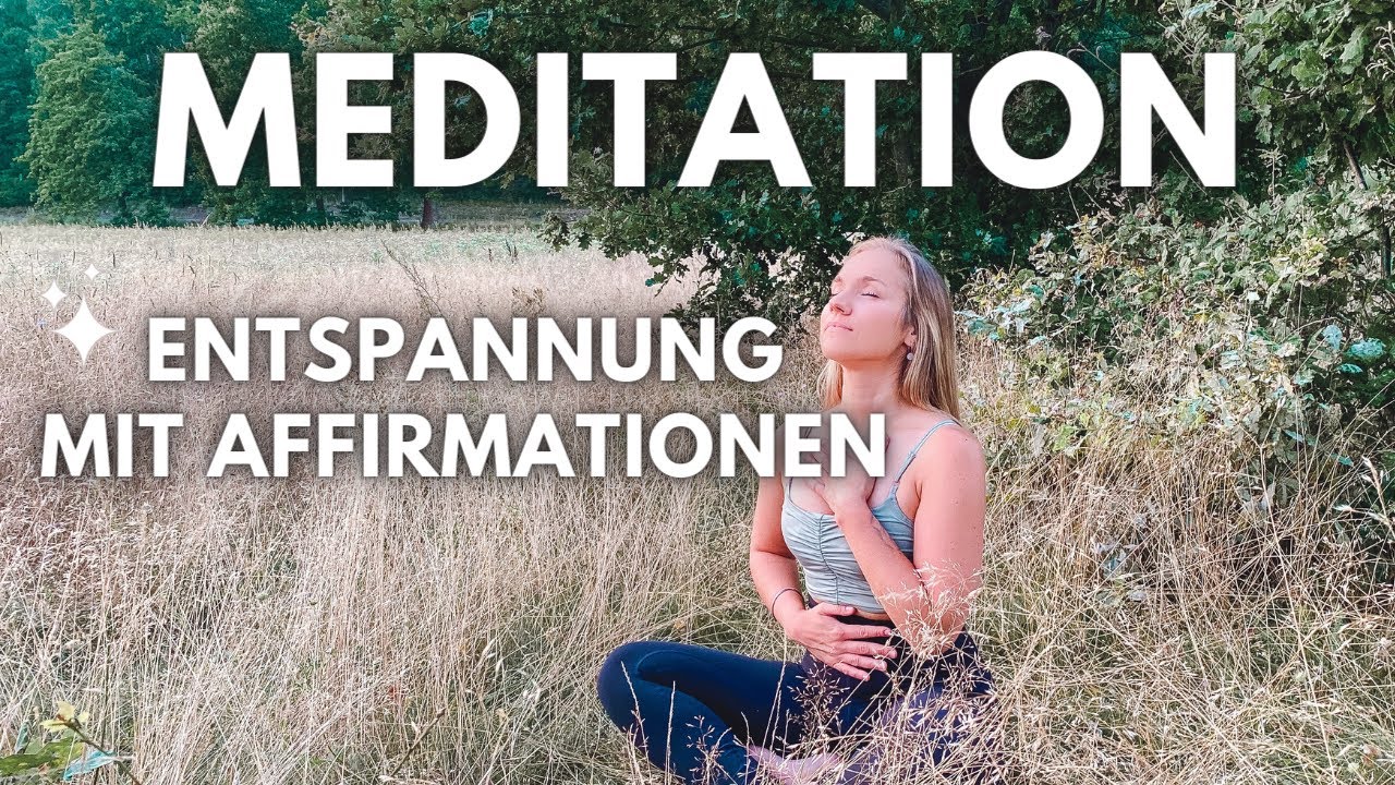 Geführte Meditation für den Abend 🌙 Entspannung mit Affirmationen