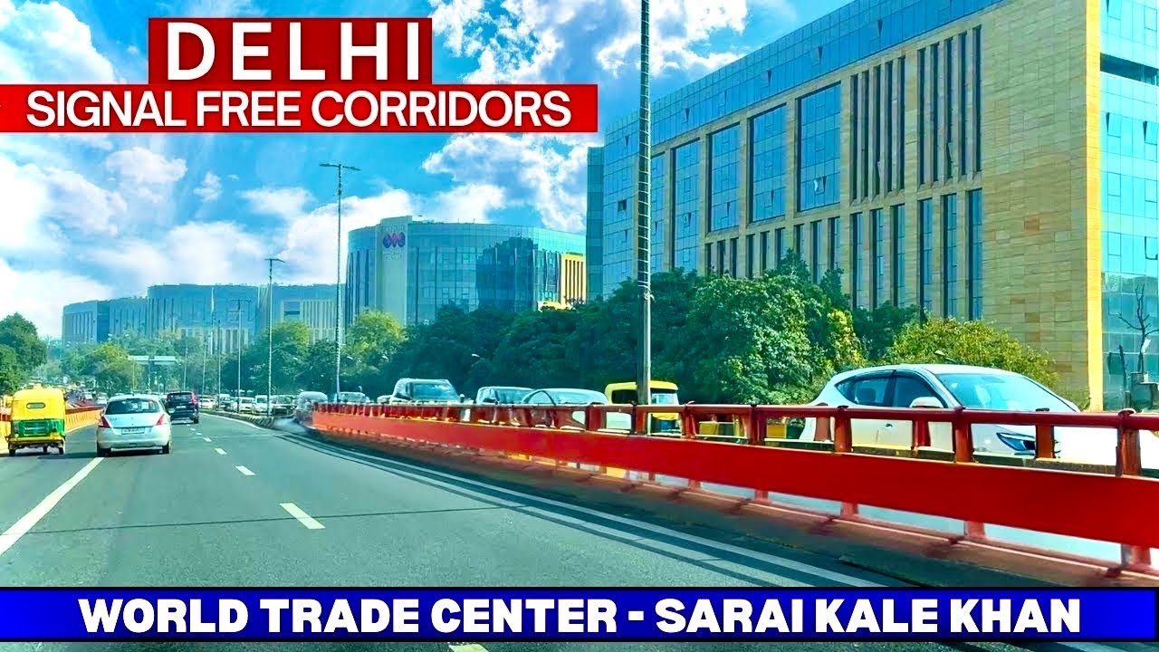 Delhi Signal-Free Corridor | World Trade Center to Sarai Kale Khan Transport Hub!