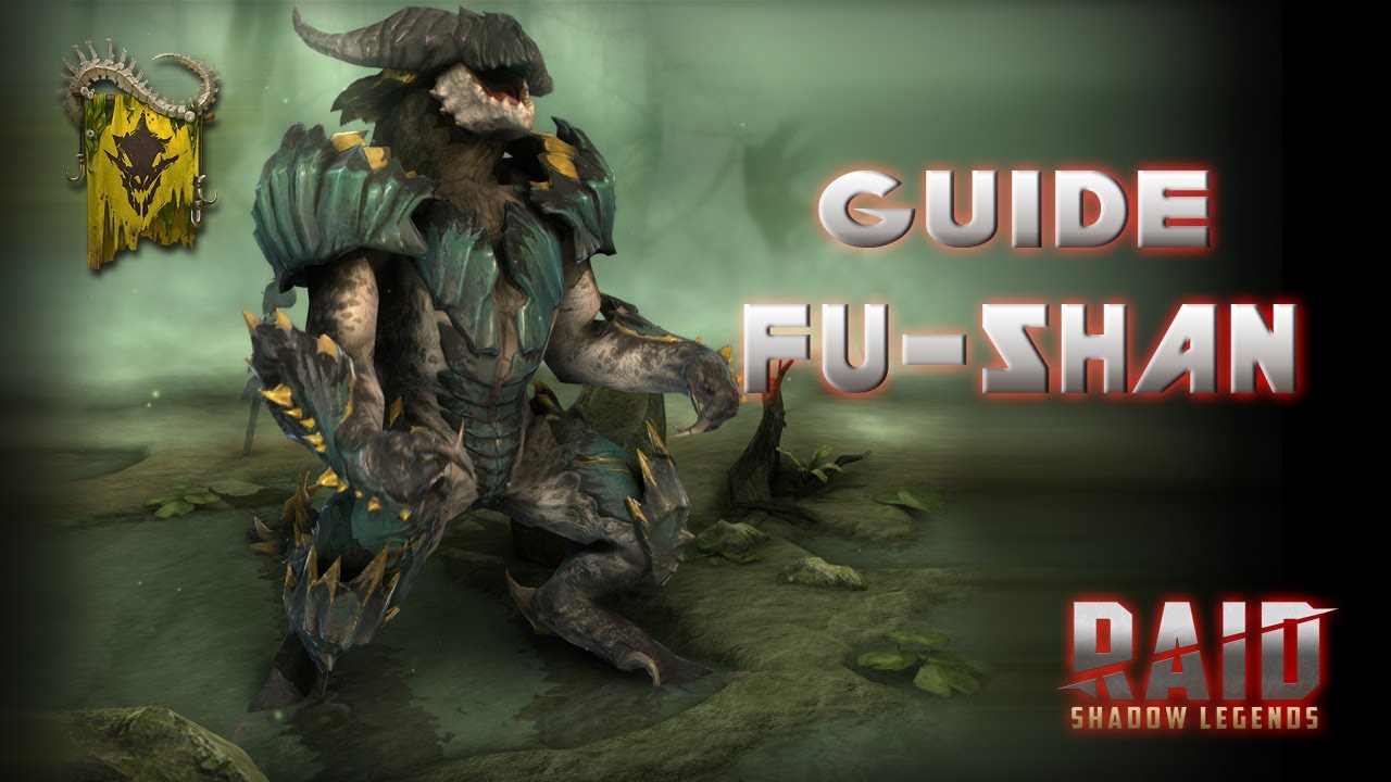 Fu-Shan - Le L&eacute;zard sous St&eacute;ro&iuml;de - Raid Shadow Legends