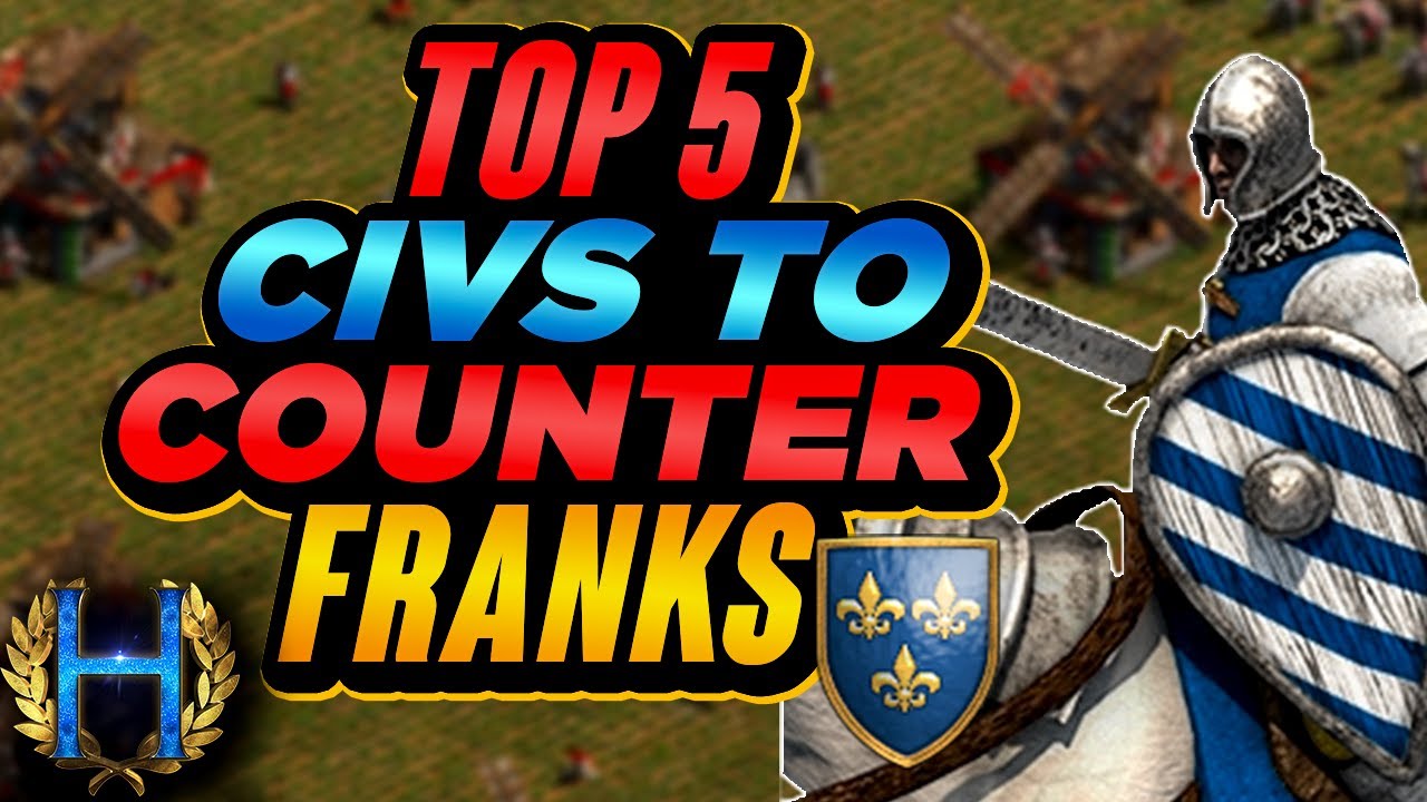 Top 5 Civilizations To Counter Franks | AoE2