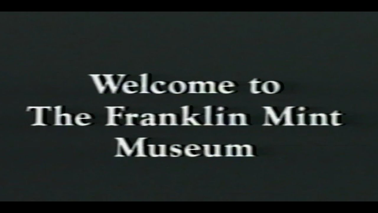The Franklin Mint Museum Visitor Welcome Video