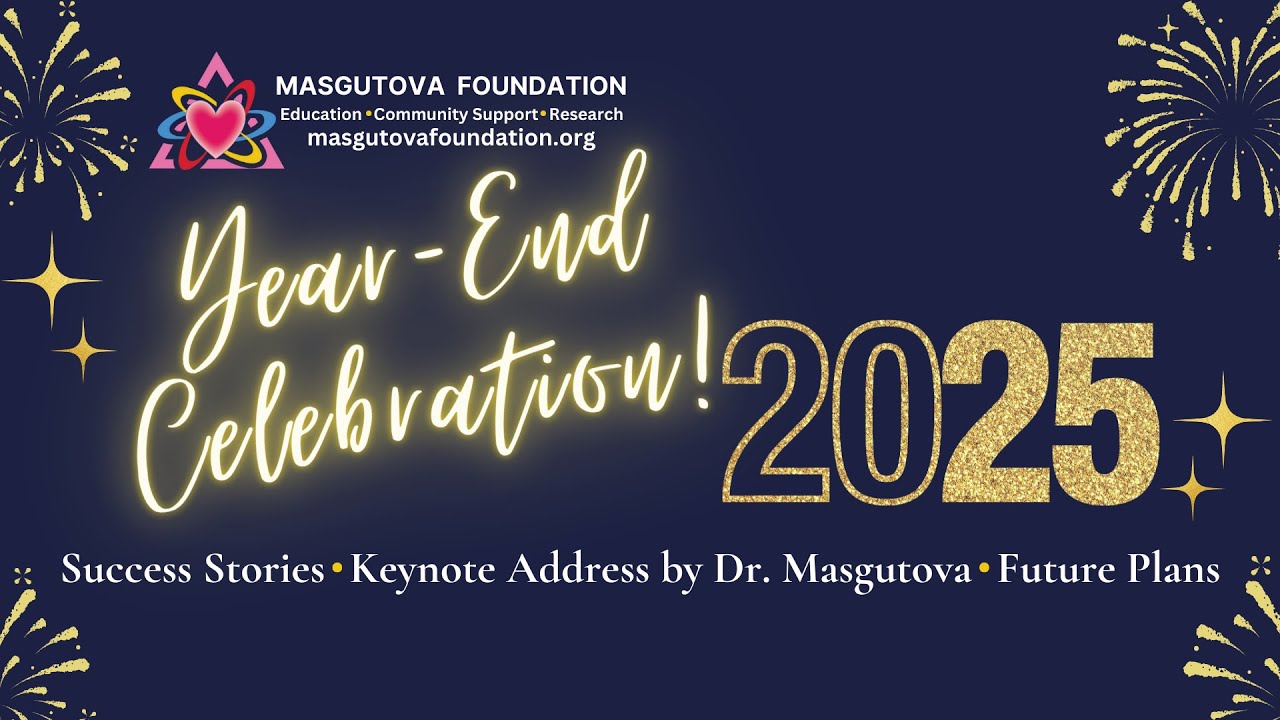 Masgutova Foundation 2025 Year End Program