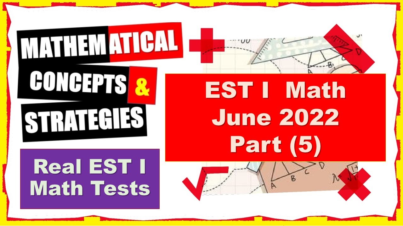 Part 5 of 6 parts June  2022 EST I Mathematics By Salama Badawi