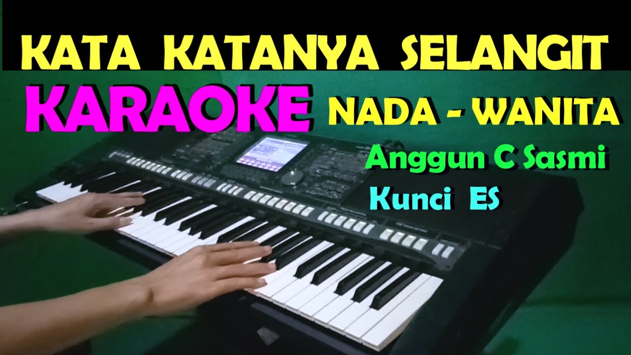 TUA TUA KELADI - Anggun C Sasmi | KARAOKE Nada Cewek / Wanita