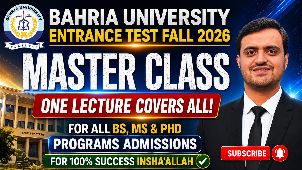 Bahria University Entrance Test Fall 2026 Admissions Master Class | BS, MS, PhD Complete Preparation