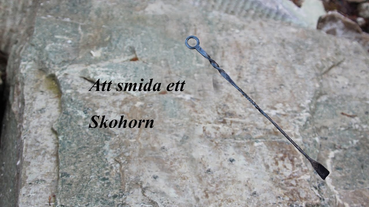 Att smida ett skohorn/ How to forge a shoe horn