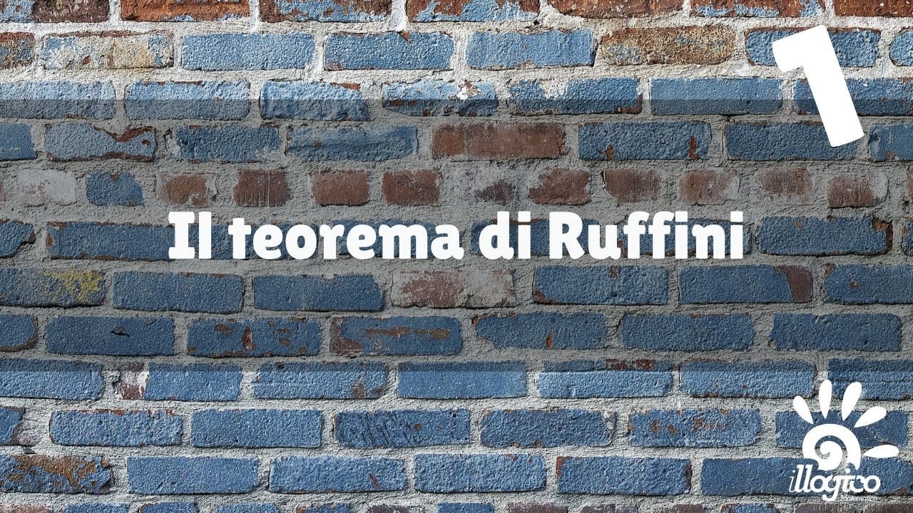 Il Teorema di Ruffini - 1