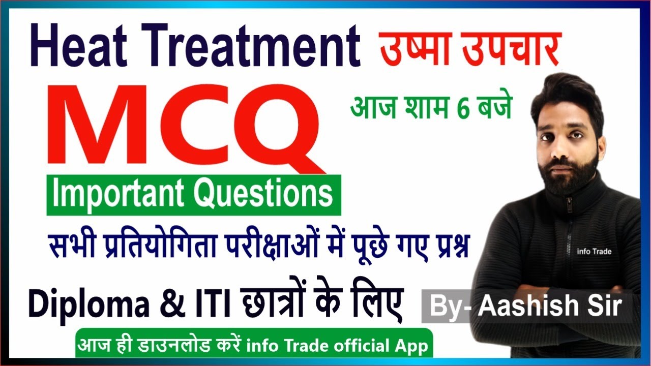 Heat Treatment Important Questions // MCQ Live Class for ISRO SAIL DMRC DRDO & ALL