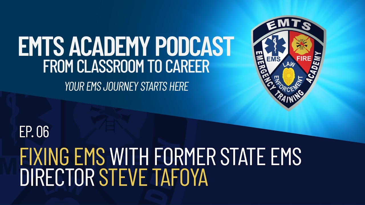 Fixing EMS with Former State EMS Director Steve Tafoya
