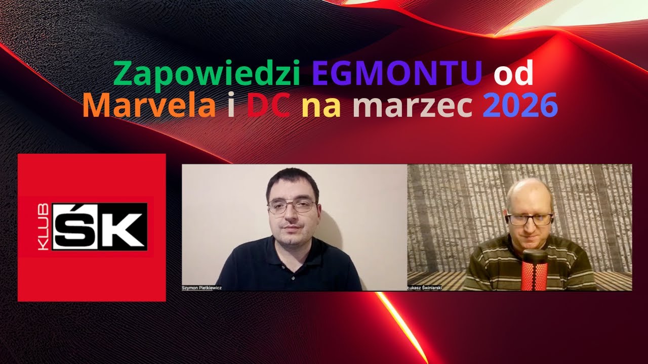 Zapowiedzi Egmontu na marzec 2026 od Marvela i DC